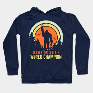 Hide and Seek World Champion (Sasquatch) Hoodie